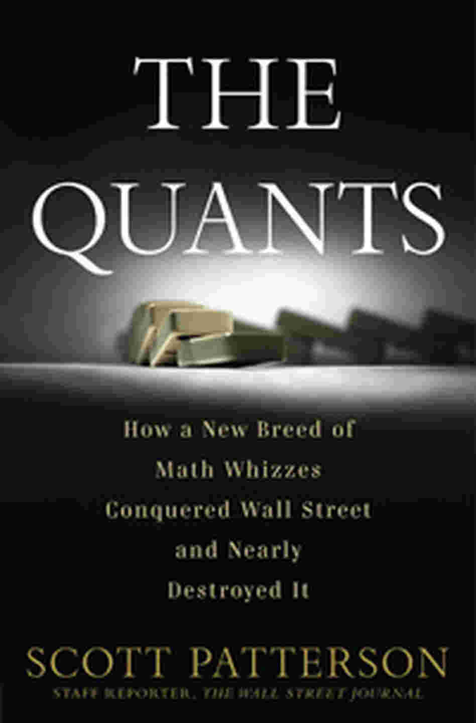 The Quants The Quants
